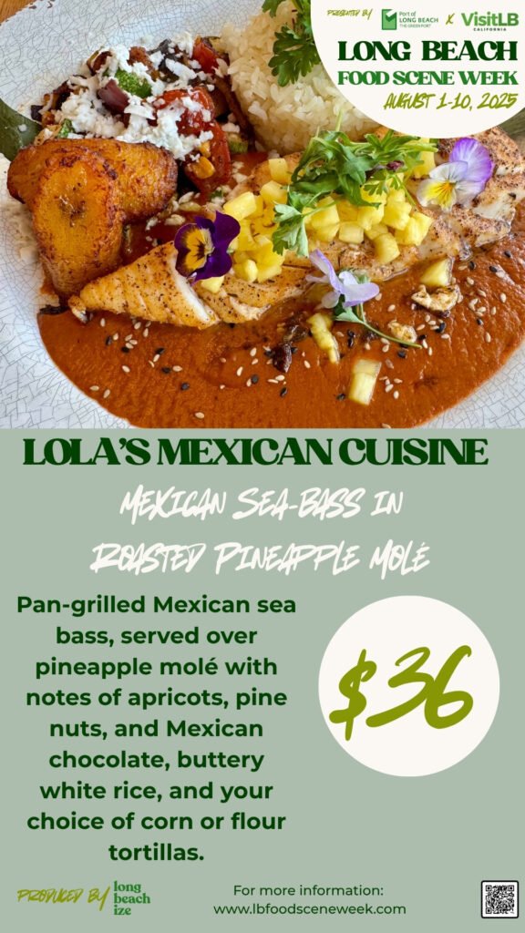 long beach food scene week 2025 lola's mexican cuisine