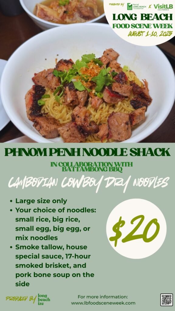 long beach food scene week 2025 phnom penh noodle shack